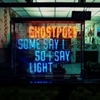  Ghostpoet / Some Say I So I Say Light