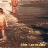 recorder-HIM KEROSENE(CD)