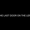 THE LAST DOOR ON THE LEFT