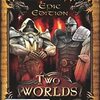 【隠れた名作RPG】Two Worlds Epic Edition レビュー：古き良きオープンワールドの魅力と現代ゲームとの比較