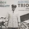 アレックス・リール　THE HIGH AND THE MIGHTY