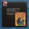 『A Rose of Swych Virtu: Reverence from the Renaissance and Middle Ages』 Música Antigua de Albuquerque