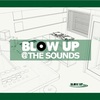 10/19 「BLOWUP @ THE SOUNDS」 @BLOWUP