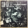 Sun Ra - Strange Strings (Saturn, 1967)