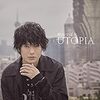 崎山つばさ 1st Album「UTOPIA」を聞いたのでその感想