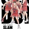 THE FIRST SLAM DUNK