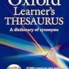 Oxford Learners Thesaurus: A Dictionary of Synonyms