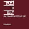 ▼"The Struggle for Equality" Deborah Bernstein