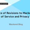 Notice of Revisions to Mackerel's Terms of Service and Privacy Policy