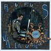 　RUFUS WAINWRIGHT／want one