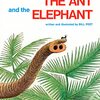 アリくんとゾウさんのお話　Bill Peetさんによる『The Ant and the Elephant』のご紹介