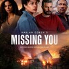 ラスト10分までは最高だったのだが…〜Netflixミステリー「ミッシング・ユー」