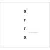 「BTTB」　坂本龍一