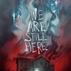 We Are Still Here／喰らう家 2015