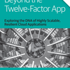 「The Twelve-Factor App」を15項目に見直した「Beyond the Twelve-Factor App」を読んだ