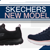 SKECHERS NEW MODEL