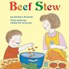 ほのぼのとした優しい雰囲気と絵に包まれた本です　SIRシリーズStep 2から『Beef Stew』のご紹介