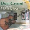 Dori Caymmi"A romantic vision"