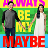 映画：ALWAYS BE MY MAYBE いつかはマイ・ベイビー