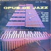 Milt Jackson: Opus De Jazz (1956) ECMに通じる音響空間だと (まだまだRVG)