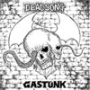 GASTUNK「DEAD SONG」