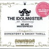 今THE IDOLM＠STER 9th ANNIVERSARY WE ARE M＠STERPIECE!! 自分REST＠RT ＆ SMOKY THRILLというCDにとんでもないことが起こっている？