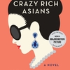 Crazy Rich Asians / Kevin Kwan