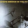 Smokin' in the Pit〜Steps Ahead