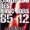 LOUDNESS　【BEST MUSIC VIDEOS】