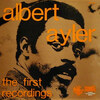 疎外？の旅路 ・・・・・THE FIRST RECORDINGS / ALBERT AYLER