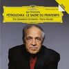  Igor Stravinsky, Pierre Boulez (Cond), The Cleveland Orchestra : Petrouchka; Le Sacre du Printemps (DG111 CD 8)