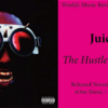 Weekly Music Review #17: Juicy J『The Hustle Continues』