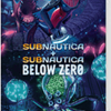 SUBNAUTICA + SUBNAUTICA: BELOW ZERO