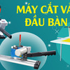 Máy cắt vải đầu bàn cùng với những điều cần ghi nhớ.