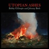Bobby Gillespie And Jehnny Beth / Utopian Ashes