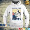 Official Cat show me your kitties vintage shirt