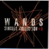 SINGLES COLLECTION+6 / WANDS (1996 FLAC)
