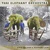  お買いもの：Thai Elephant Orchestra