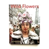 Wild Flowers / Joel Meyerowitz