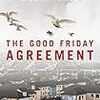 紹介：The Good Friday Agreement
