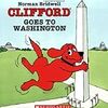 【英語－多読】絵本～ "CLIFFORD GOES TO WASHINGTON" ～洋書で楽しく学ぼ♪ 