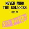 Sex Pistols - Never Mind the Bollocks, Here's the Sex Pistols：勝手にしやがれ！！ -