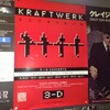  観覧記録 KRAFTWERK「3-D CONCERTS 1 2 3 4 5 6 7 8」DAY 4「The Man Machine」＠赤坂BLITZ