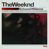  The Weeknd / Echoes Of Silence