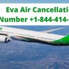 What is Eva Air Cancellation Policy?