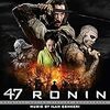 『47RONIN』特別映像を見たけど、なんか凄いね(^_^;)