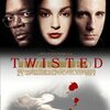 ツイステッド　Twisted  (2004)