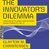 The Innovator's Dilemma (Clayton M. Christensen) - 「イノベーションのジレンマ」- 44冊目