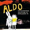 『ALDO　アルド・わたしだけのひみつのともだち』　ジョン・バーニンガム