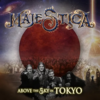 【NEWS】MAJESTICA " ABOVE THE SKY IN TOKYO " リリース！